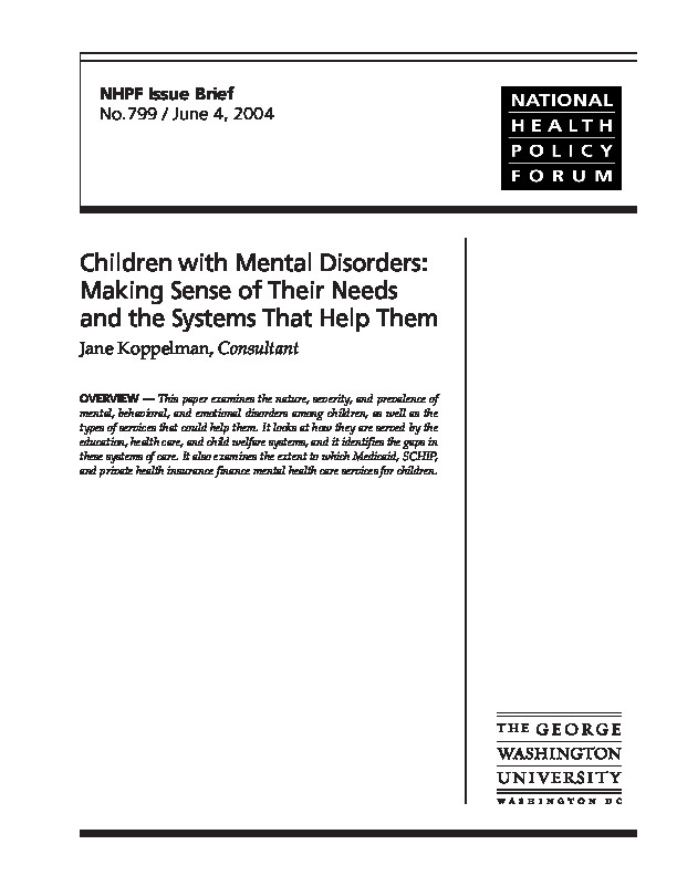  Children with mental disorders: Making sense of their needs and system that help them 
