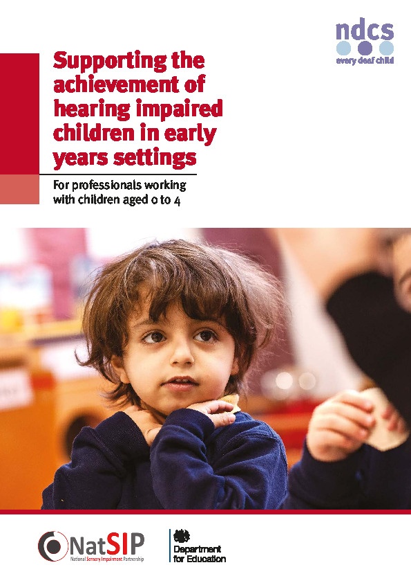 Supporting the achievement of hearing impaired children in early years settings 