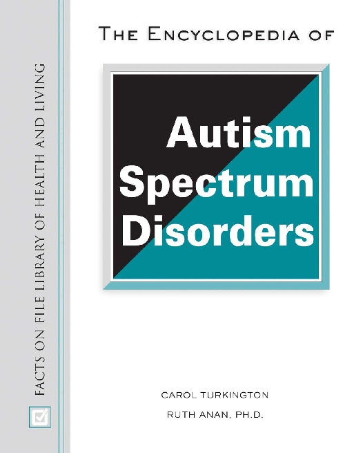 The Encyclopedia Of Autism Spectrum Disorder  