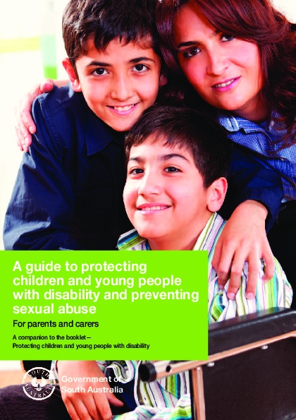 A guide to protecting children and young people with disability and preventing sexual abuse 