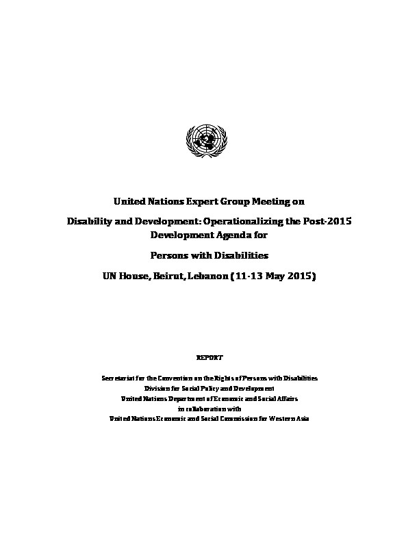 United Nations Expert Group Meeting on Disability and Development: Operationalizing the post 2015 Development Agenda for Persons with Disabilities 