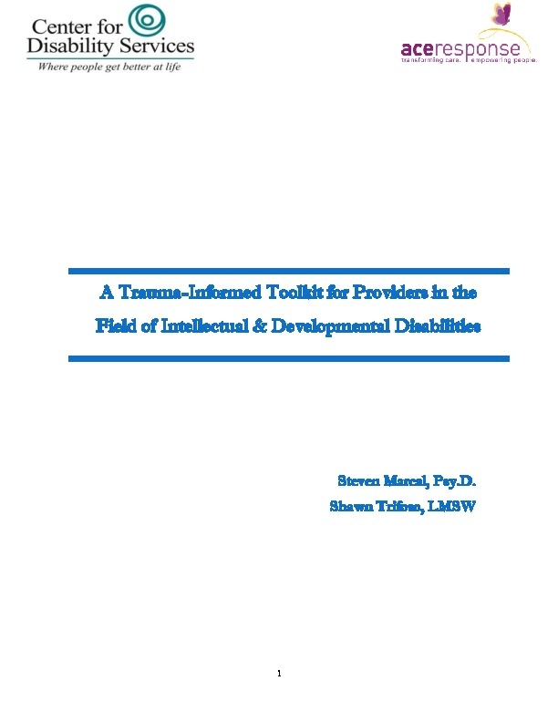 A Trauma - Informed Toolkit for Providers in the Field of Intellectual and Development Disabilities