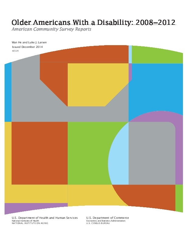 Older Americans with a Disability: 2008 – 2012