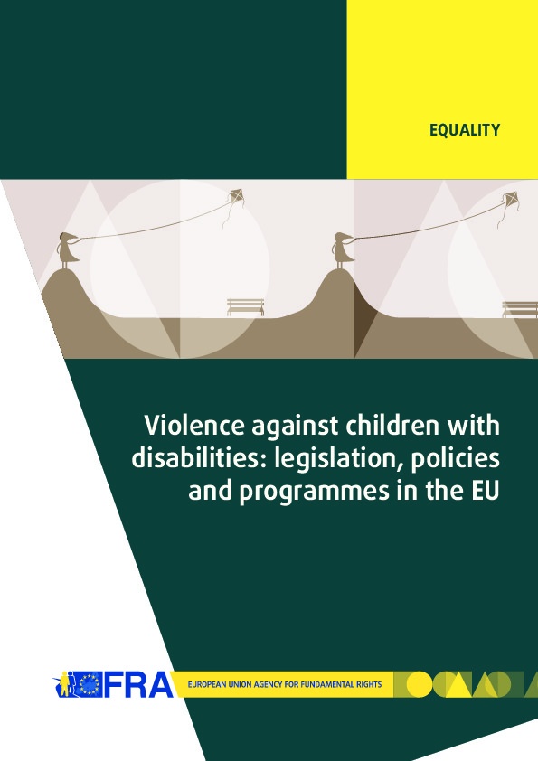 Violence against children with disabilities: legislation ,policies and programs in the EU 
