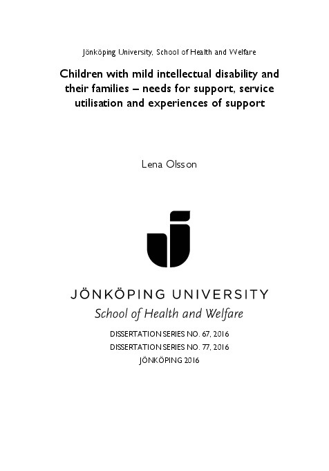 Children with mild intellectual disability and their families - needs for support ,service and experience of support 