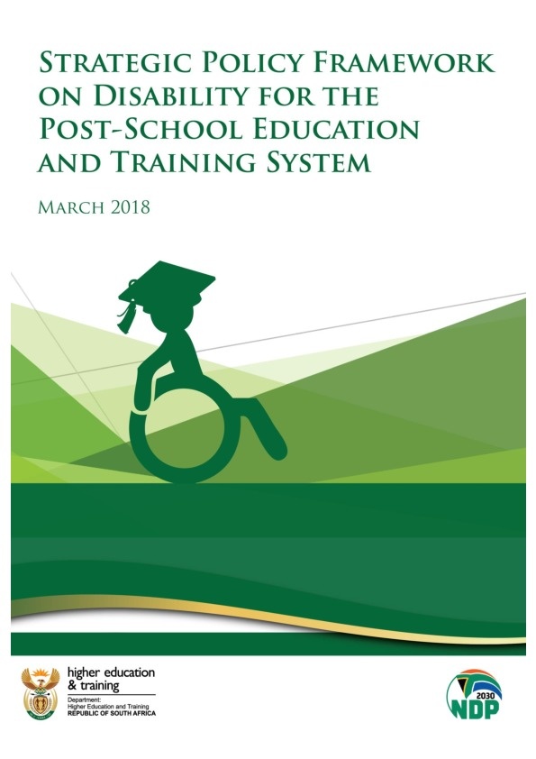 Strategic Policy Frame Work on Disability For the Post School Education and Training System 