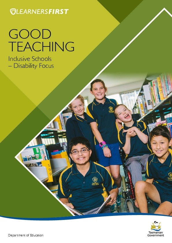 Good Teaching - Inclusive Schools  Disability Focus 